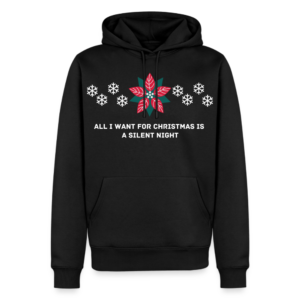 Men’s Idyo Hoodie "All I want for christmas is a silent night"