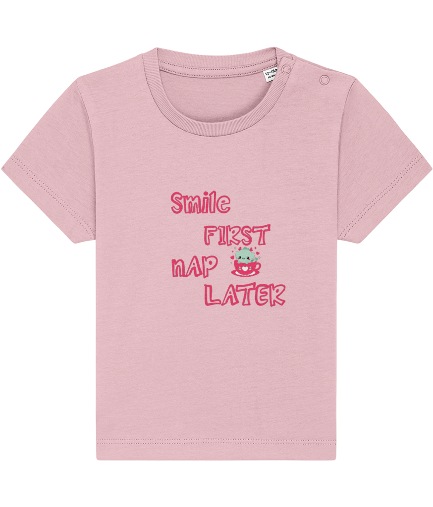 Baby T-shirt "smile first nap later"