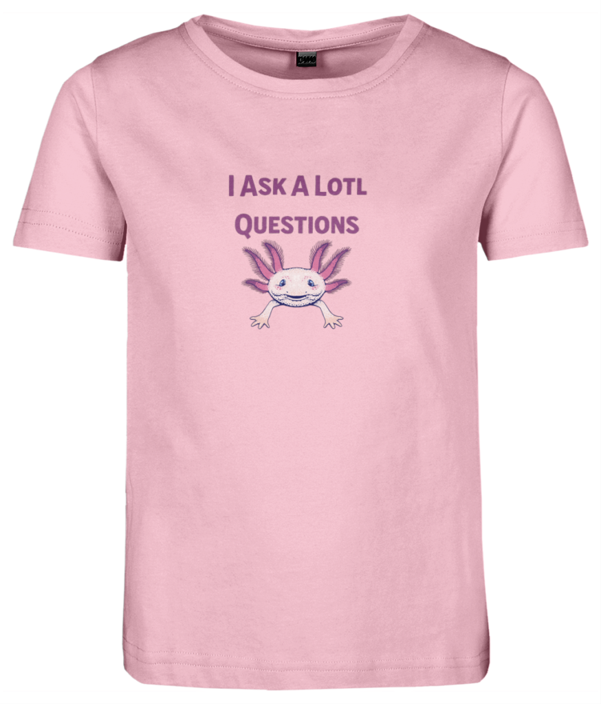Kids’ T-shirts " I Ask A Lot Question"