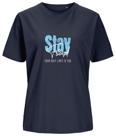 Women’s T-shirt “Stay focused”