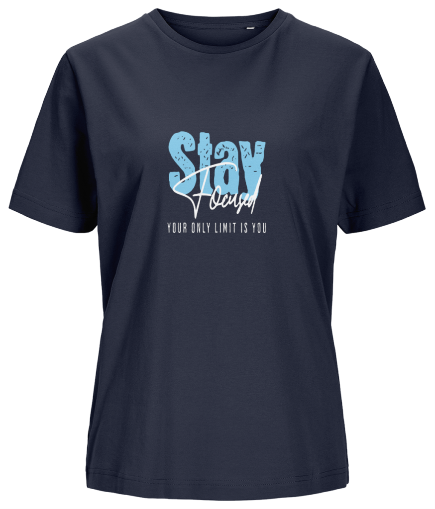 Women’s T-shirt “Stay focused”