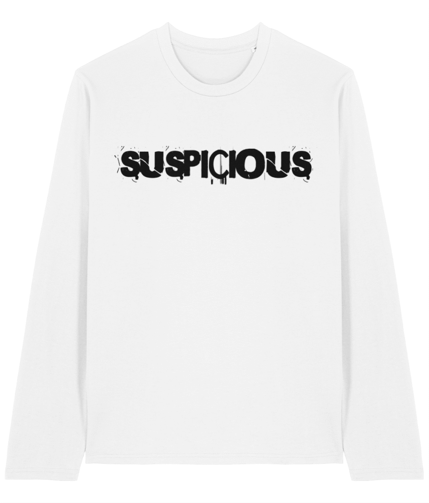 Men's Long Sleeve "Suspicious"