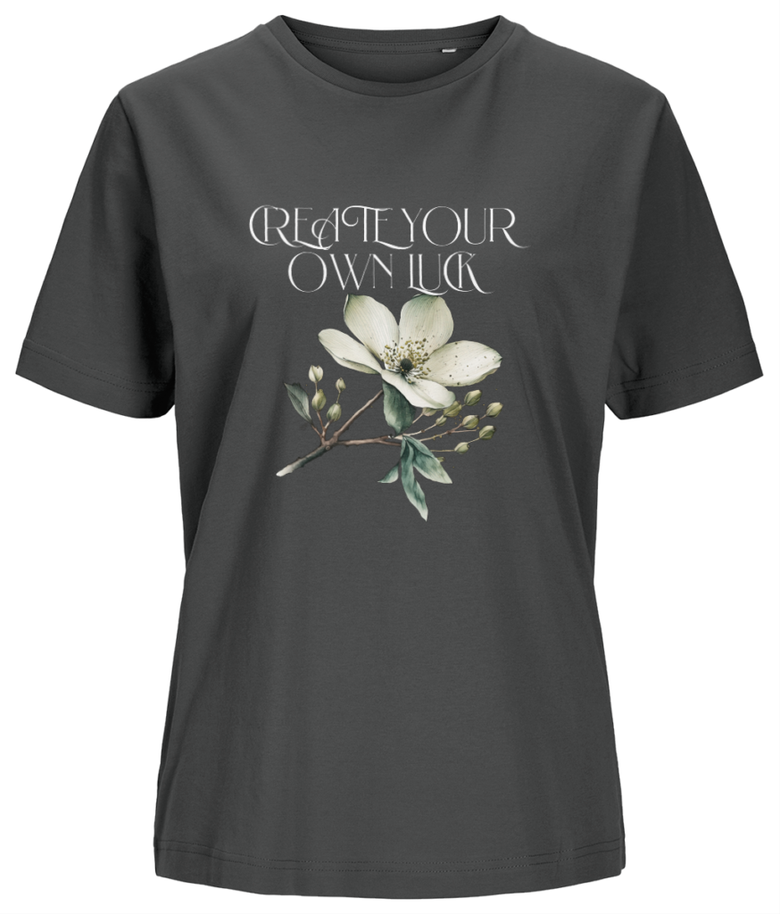 Women’s T-shirt “Create your own luck”