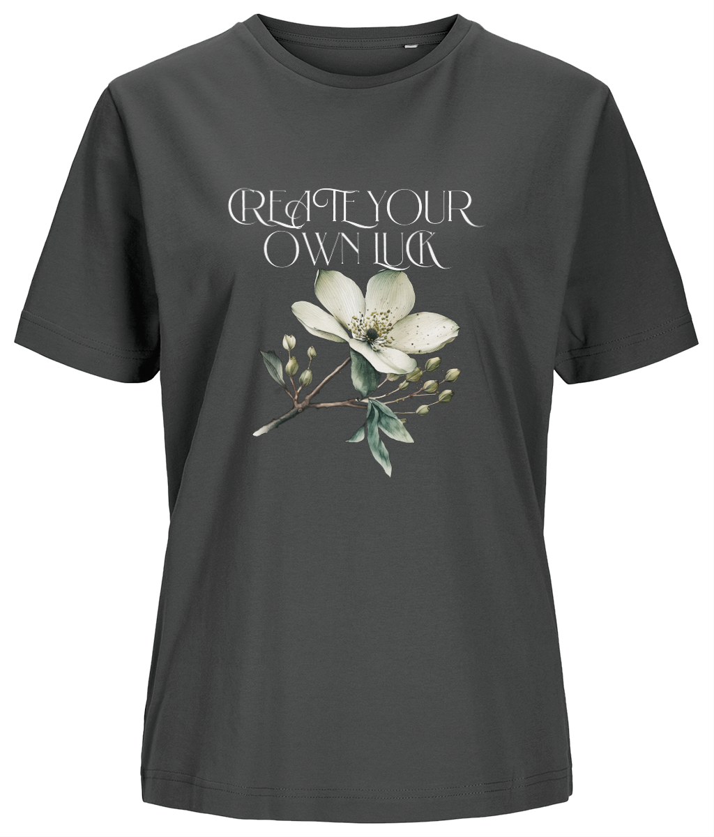 Women’s T-shirt “Create your own luck”